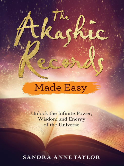 Title details for The Akashic Records Made Easy by Sandra Anne Taylor - Wait list